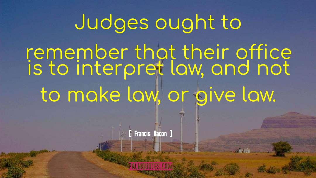 Stahlhuth Law quotes by Francis Bacon