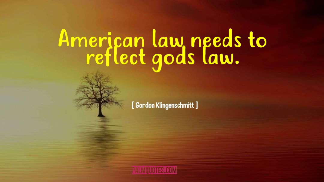 Stahlhuth Law quotes by Gordon Klingenschmitt