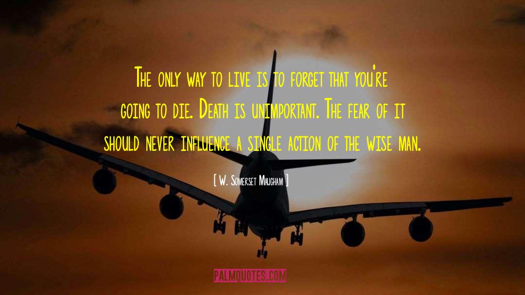 Stain Of Death quotes by W. Somerset Maugham