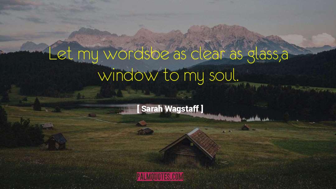 Stained Glass Window quotes by Sarah Wagstaff