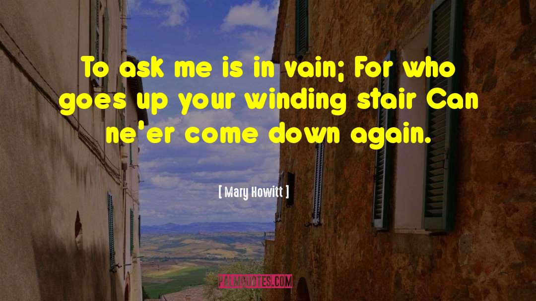 Stair quotes by Mary Howitt
