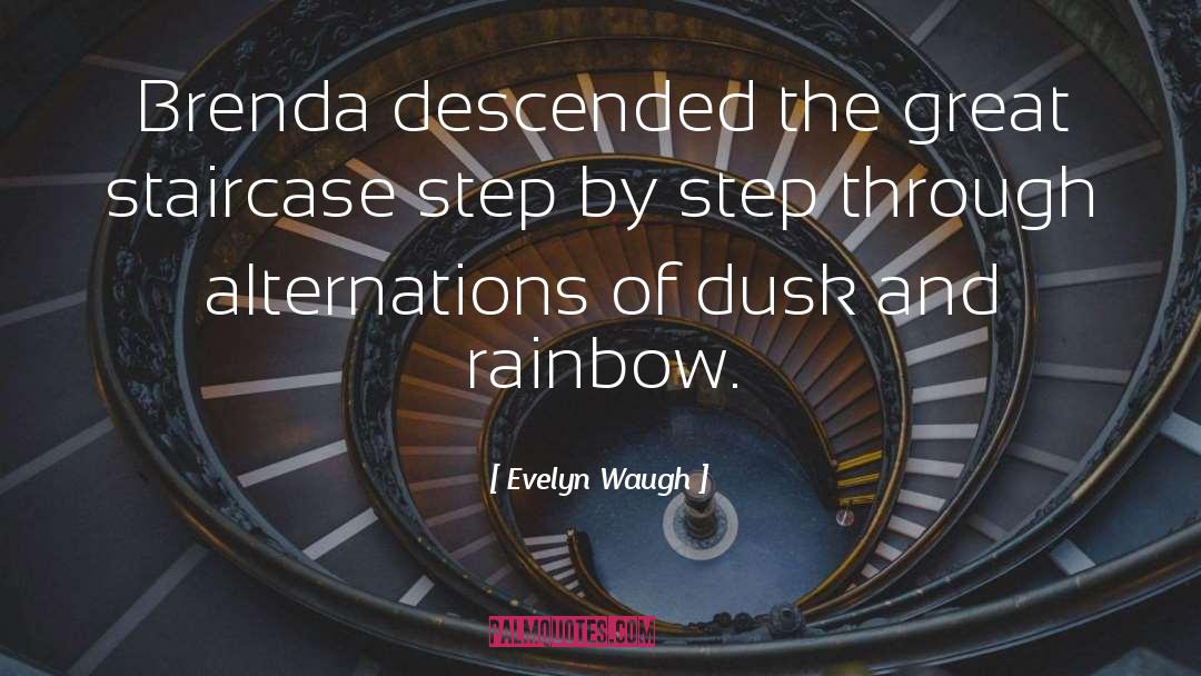 Staircase quotes by Evelyn Waugh