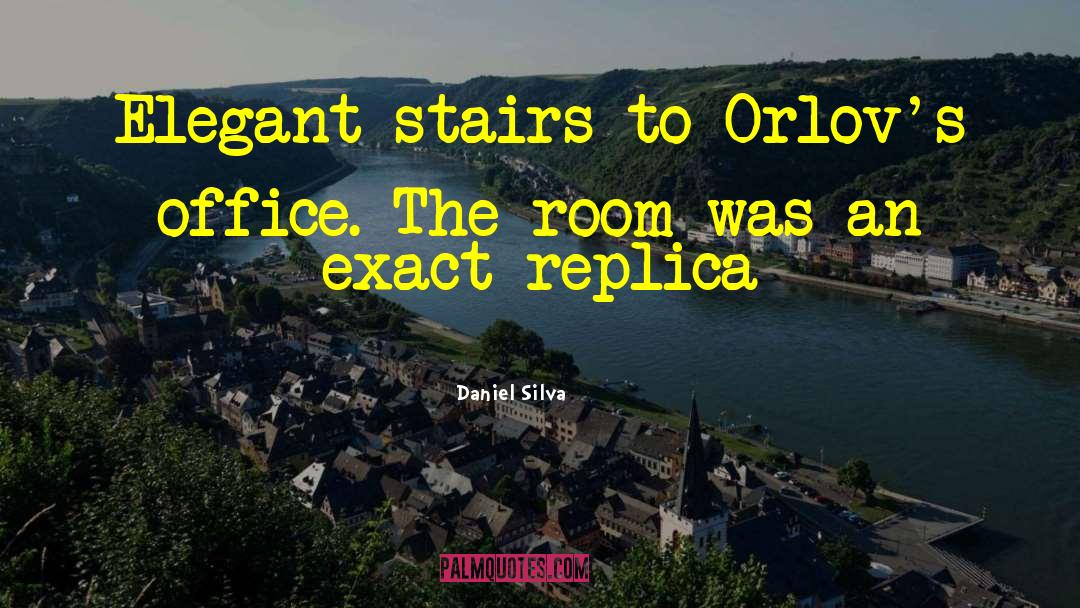 Stairs quotes by Daniel Silva