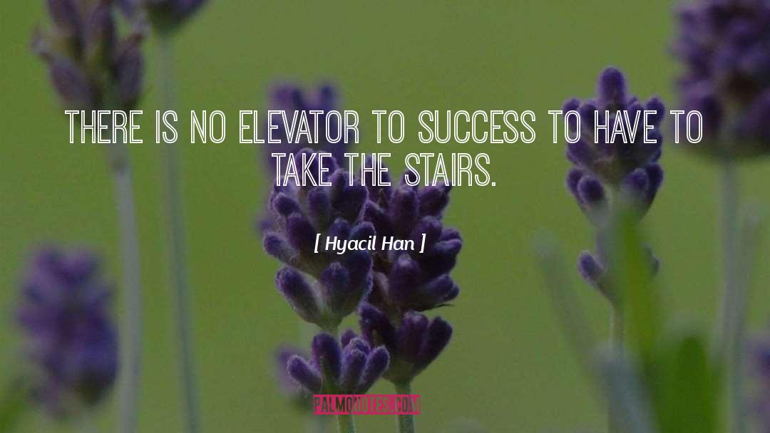 Stairs quotes by Hyacil Han