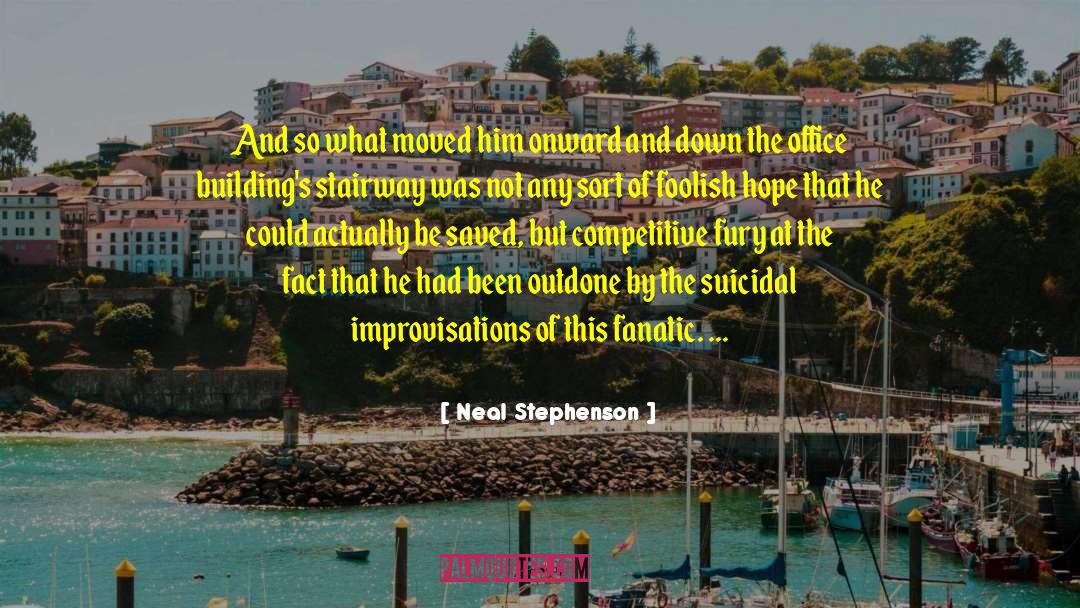 Stairway quotes by Neal Stephenson
