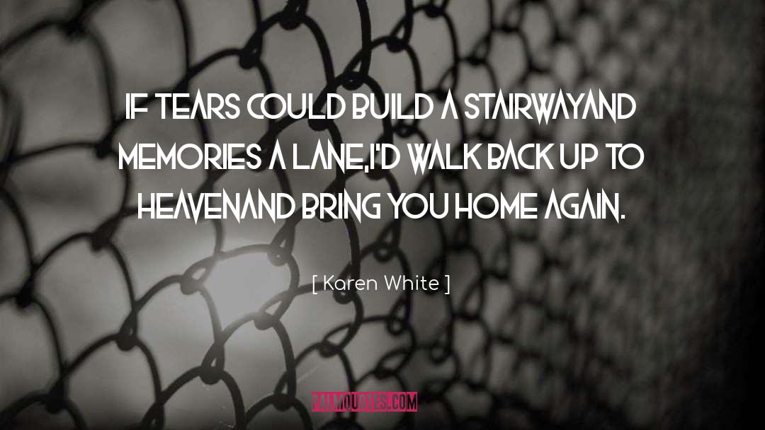 Stairway quotes by Karen White