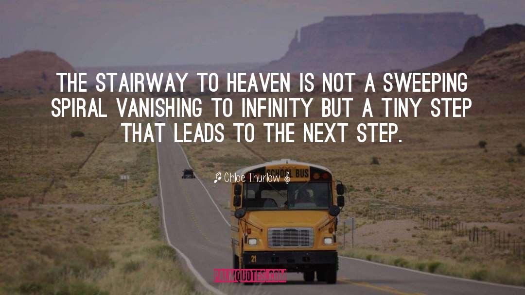 Stairway To Heaven quotes by Chloe Thurlow