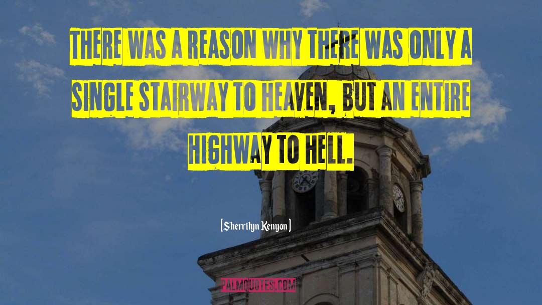 Stairway To Heaven quotes by Sherrilyn Kenyon