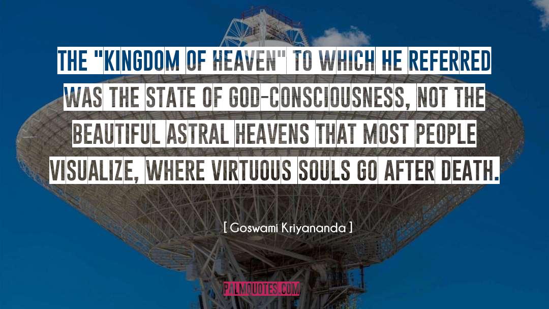 Stairway To Heaven quotes by Goswami Kriyananda