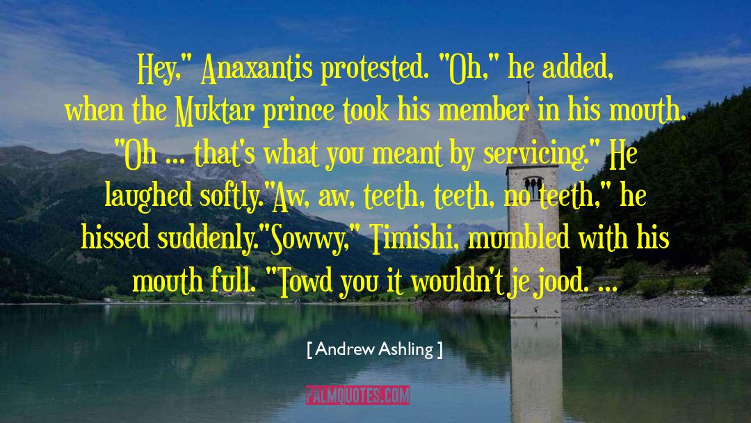 Stajala Je quotes by Andrew Ashling