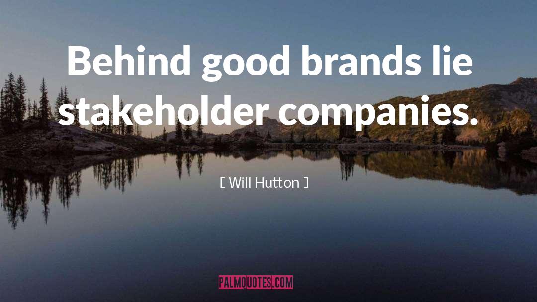 Stakeholder quotes by Will Hutton