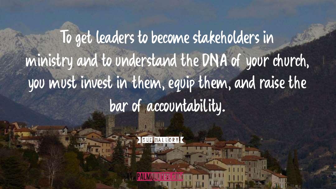 Stakeholders quotes by Sue Mallory