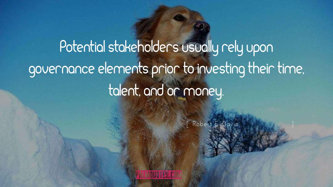 Stakeholders quotes by Robert E. Davis