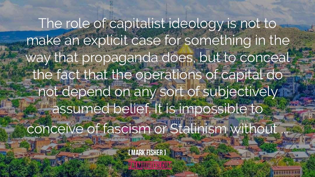 Stalinism quotes by Mark Fisher