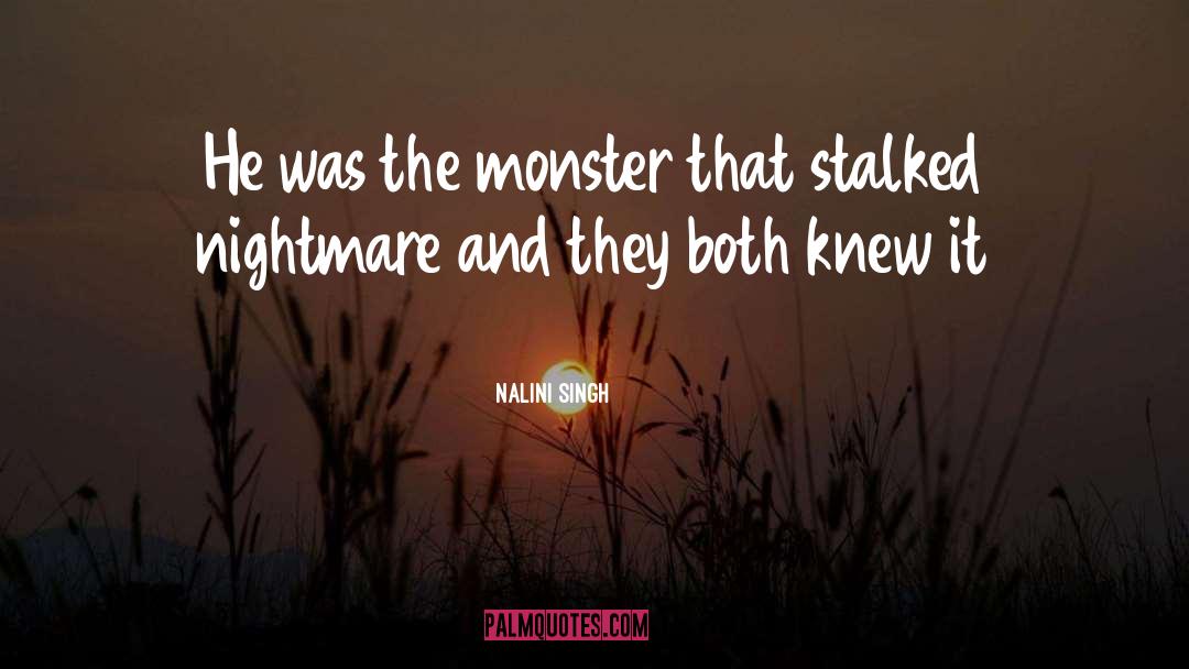 Stalked quotes by Nalini Singh