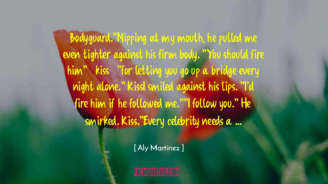 Stalker quotes by Aly Martinez