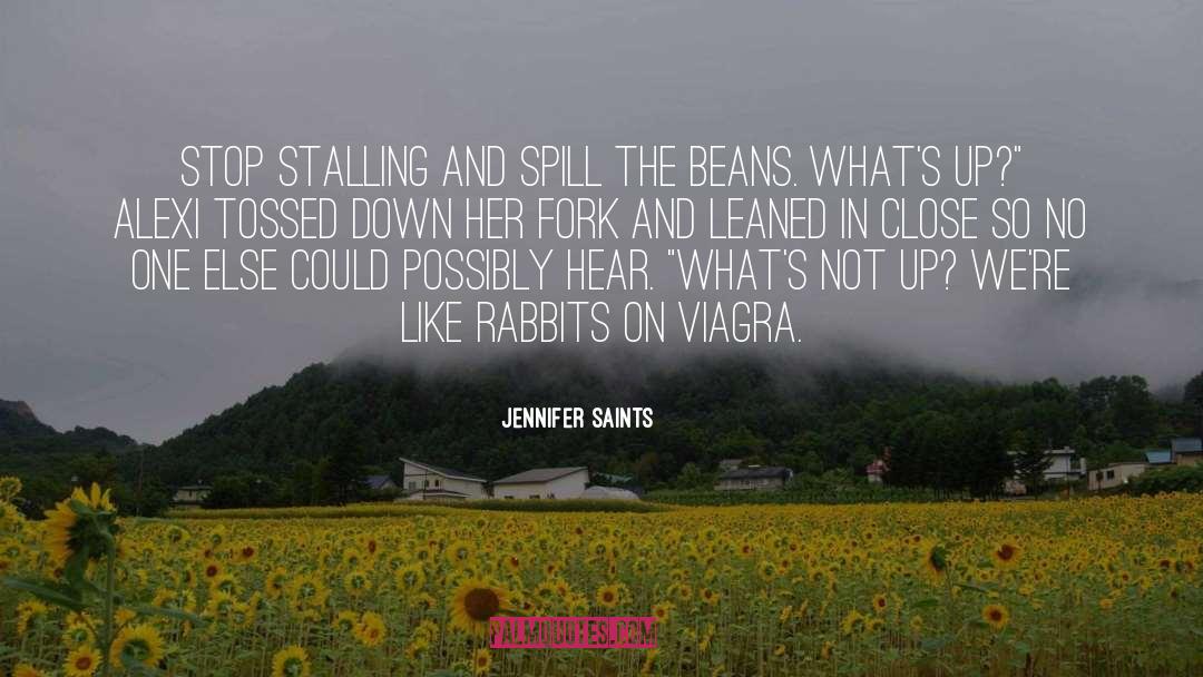 Stalling quotes by Jennifer Saints