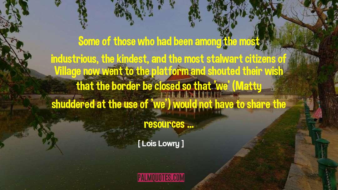 Stalwart quotes by Lois Lowry