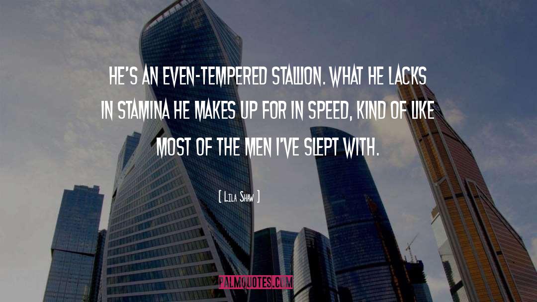 Stamina quotes by Lila Shaw