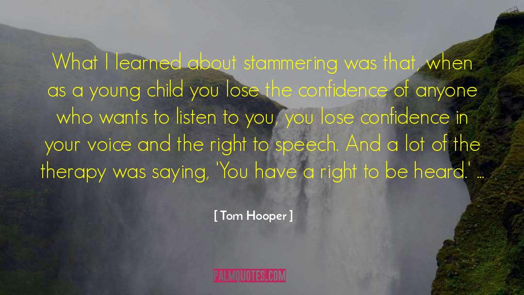 Stammering quotes by Tom Hooper