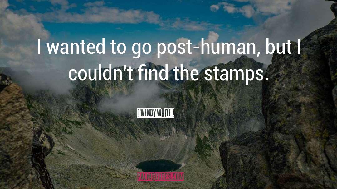 Stamps quotes by Wendy White