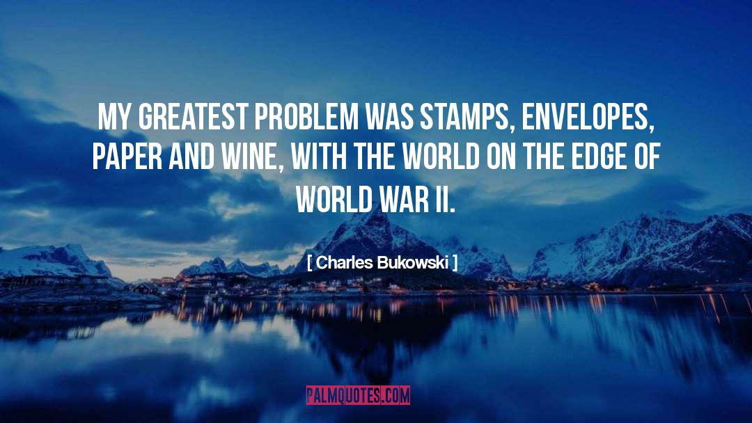 Stamps quotes by Charles Bukowski