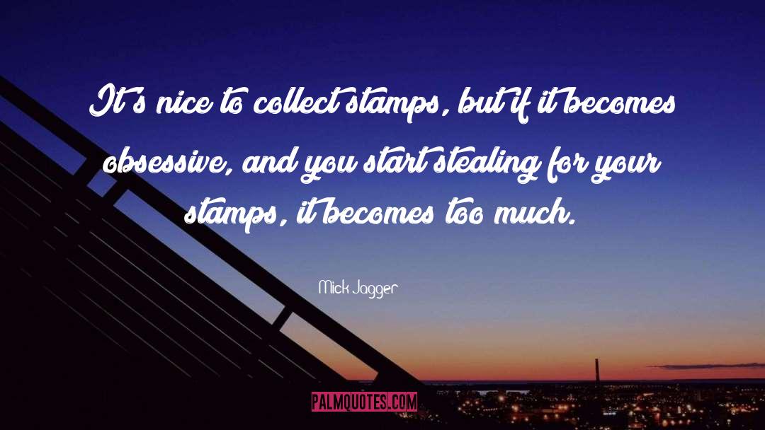 Stamps quotes by Mick Jagger