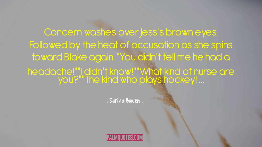 Stanback Headache quotes by Sarina Bowen