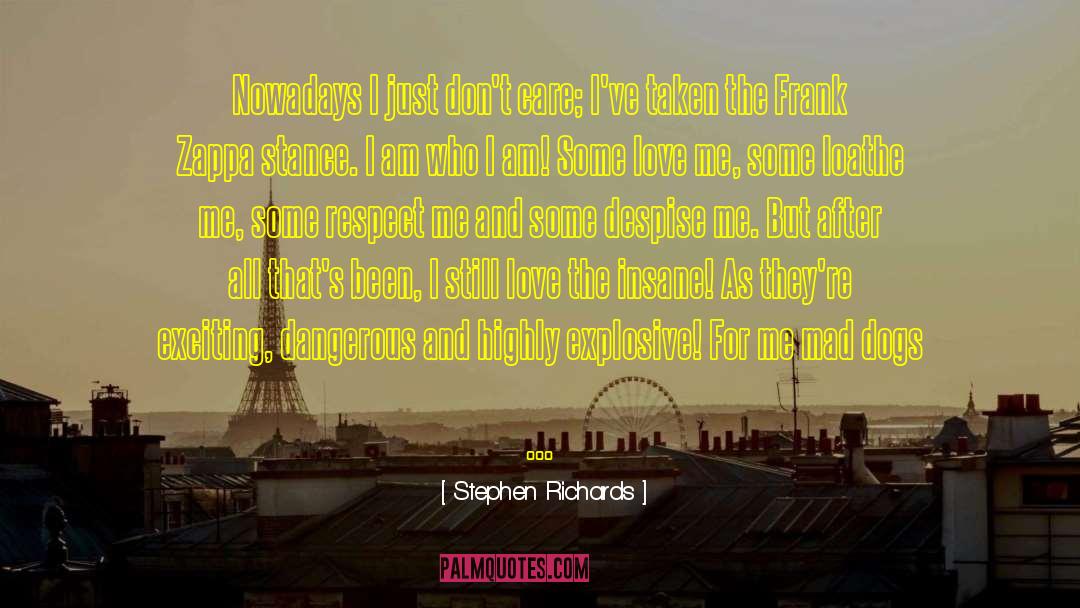 Stance quotes by Stephen Richards
