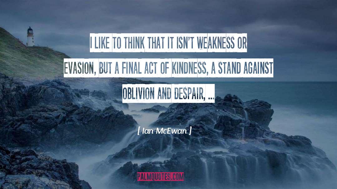 Stand Against quotes by Ian McEwan