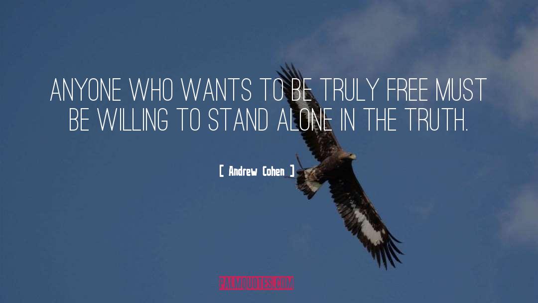 Stand Alone quotes by Andrew Cohen