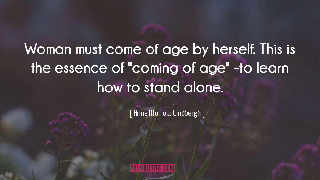 Stand Alone quotes by Anne Morrow Lindbergh