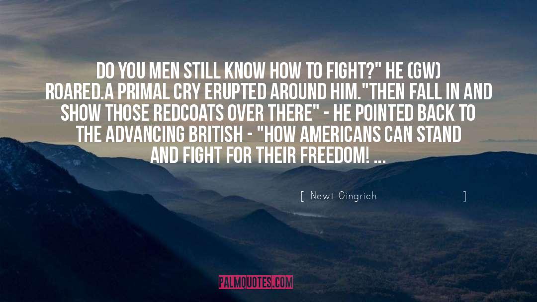 Stand And Fight quotes by Newt Gingrich
