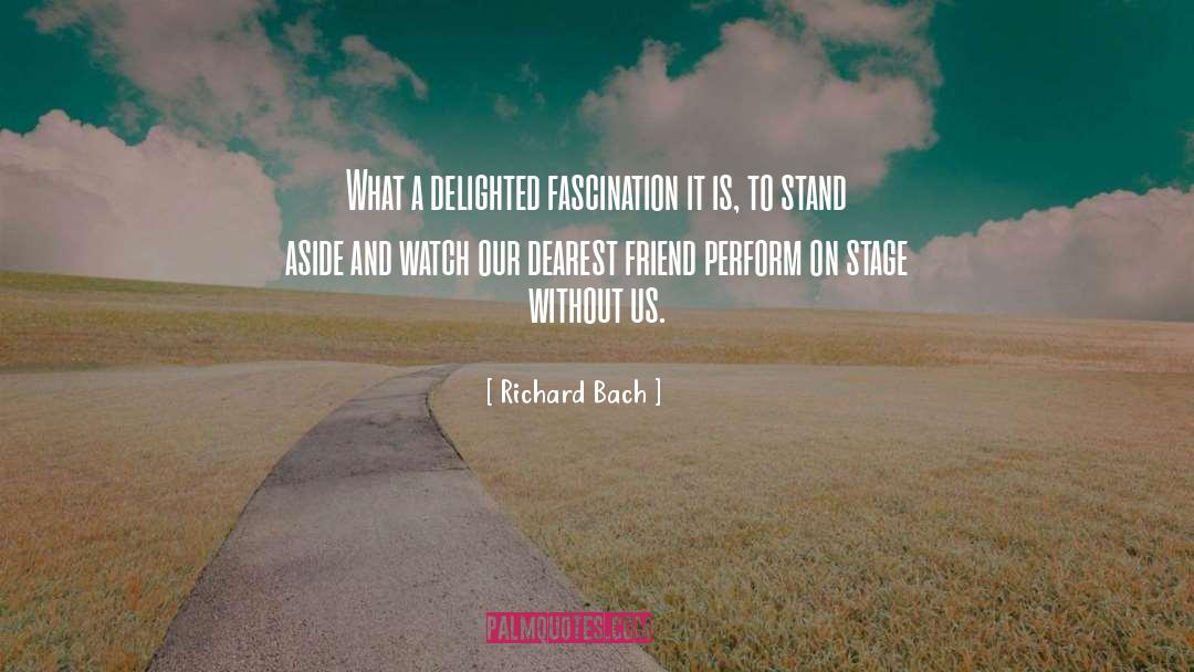 Stand Aside quotes by Richard Bach