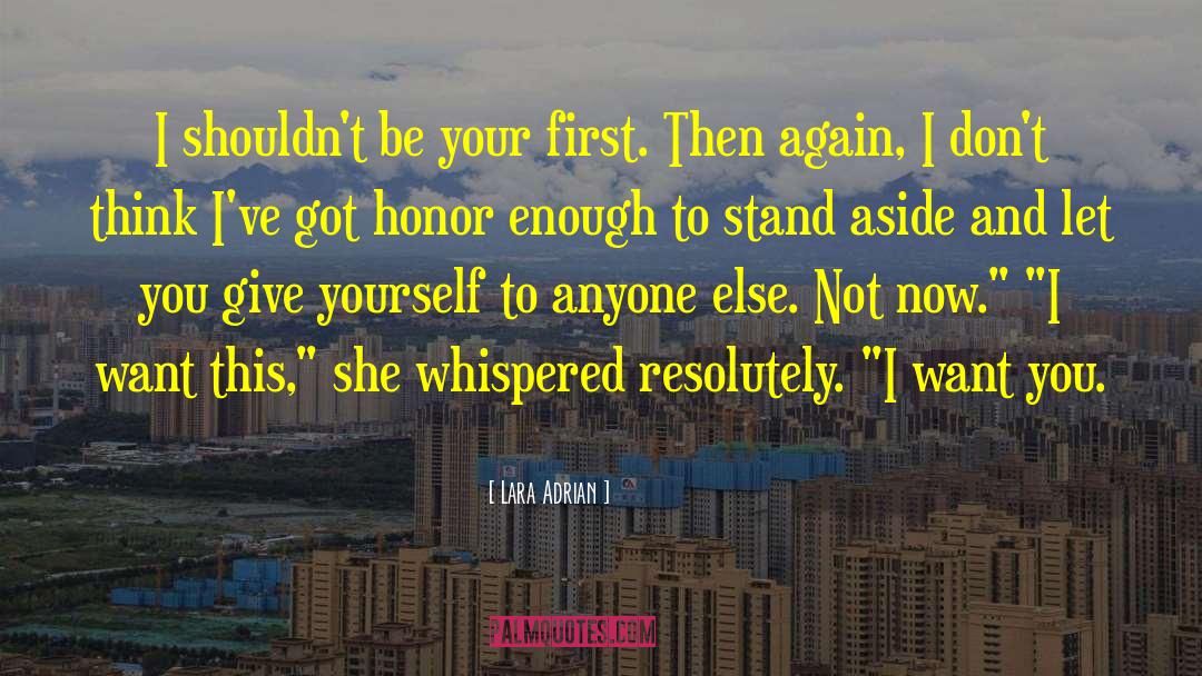 Stand Aside quotes by Lara Adrian
