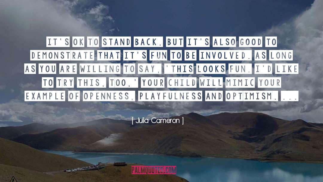 Stand Back quotes by Julia Cameron