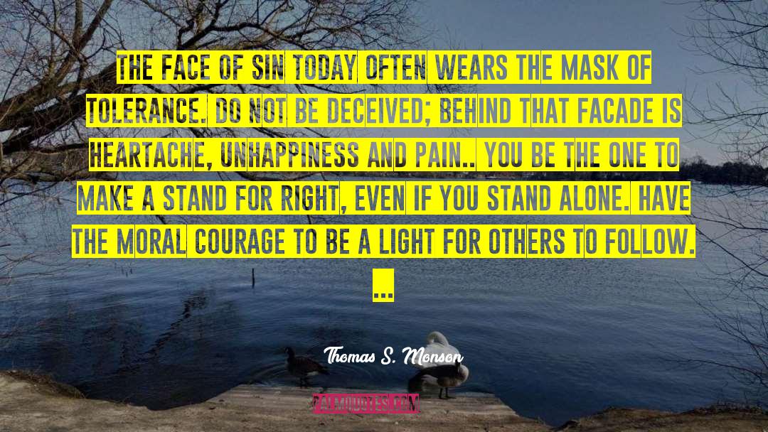 Stand For Right quotes by Thomas S. Monson