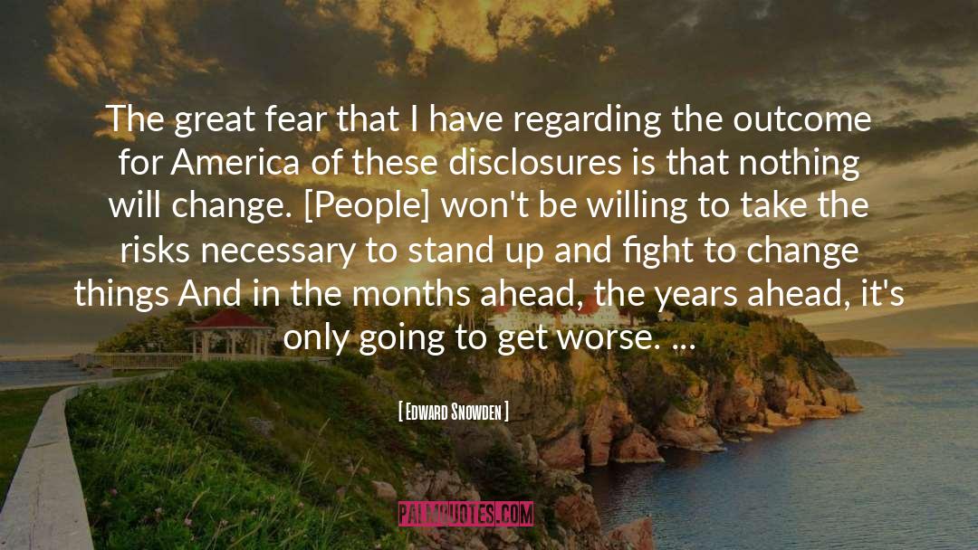 Stand For Something quotes by Edward Snowden