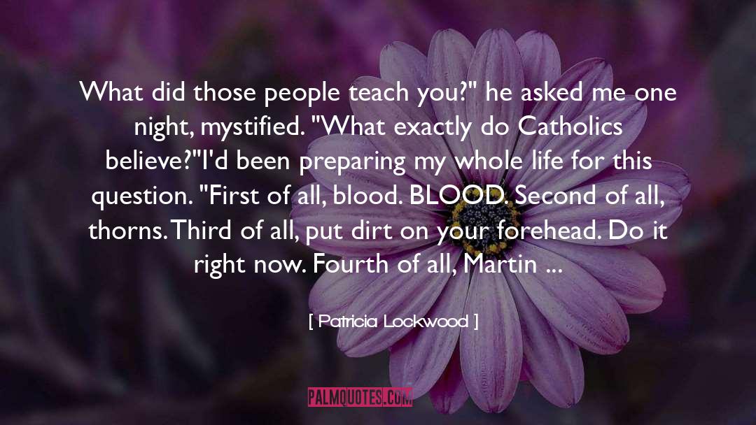 Stand For What You Believe In quotes by Patricia Lockwood