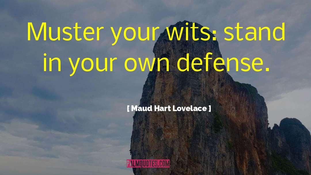 Stand In Your Own Leg quotes by Maud Hart Lovelace