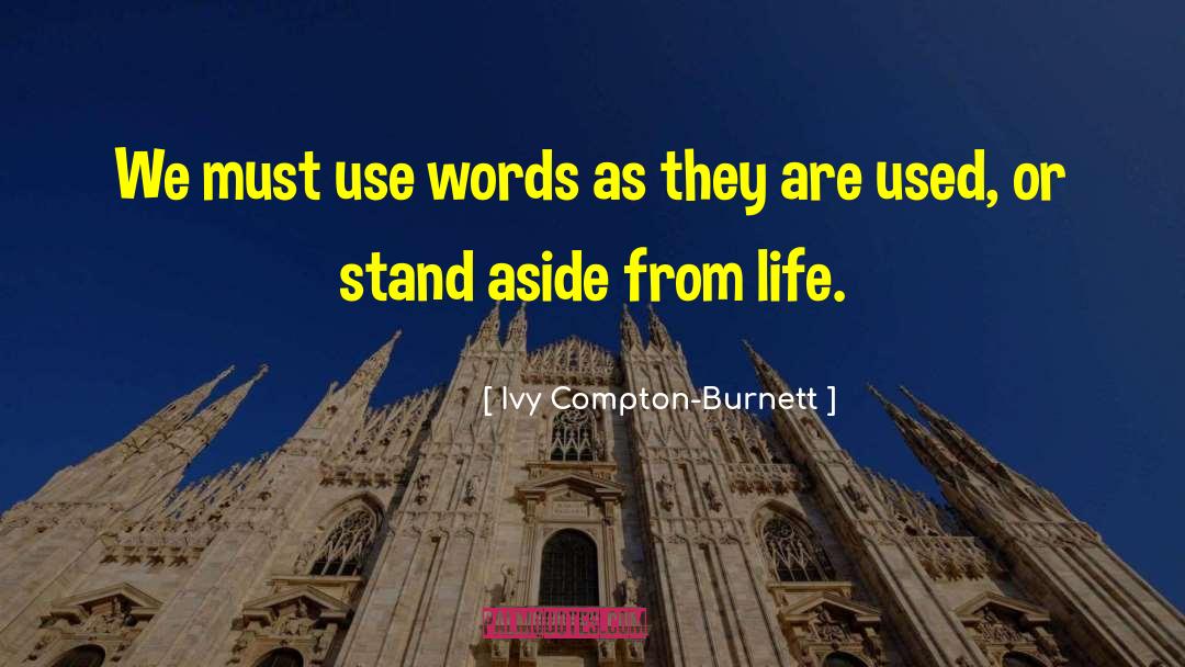 Stand Or Fall quotes by Ivy Compton-Burnett