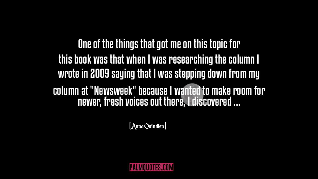 Stand Out For The Crowd quotes by Anna Quindlen