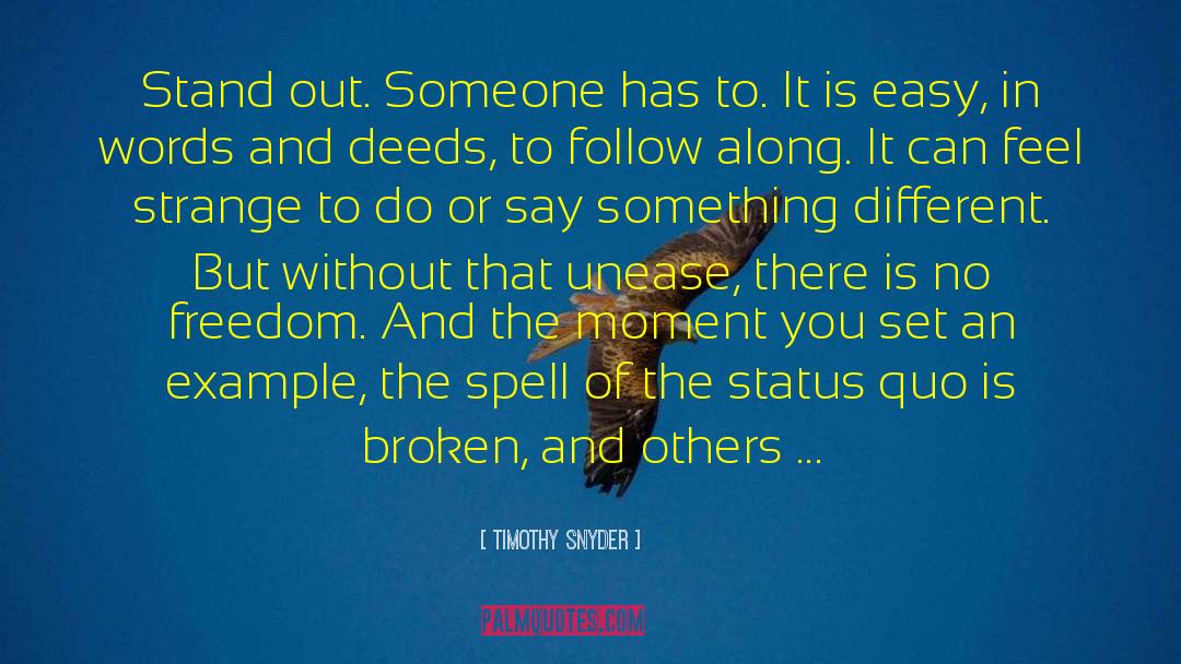 Stand Out quotes by Timothy Snyder