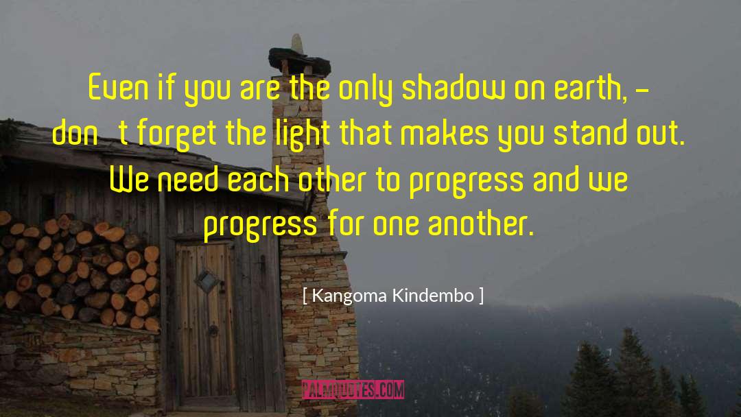 Stand Out quotes by Kangoma Kindembo