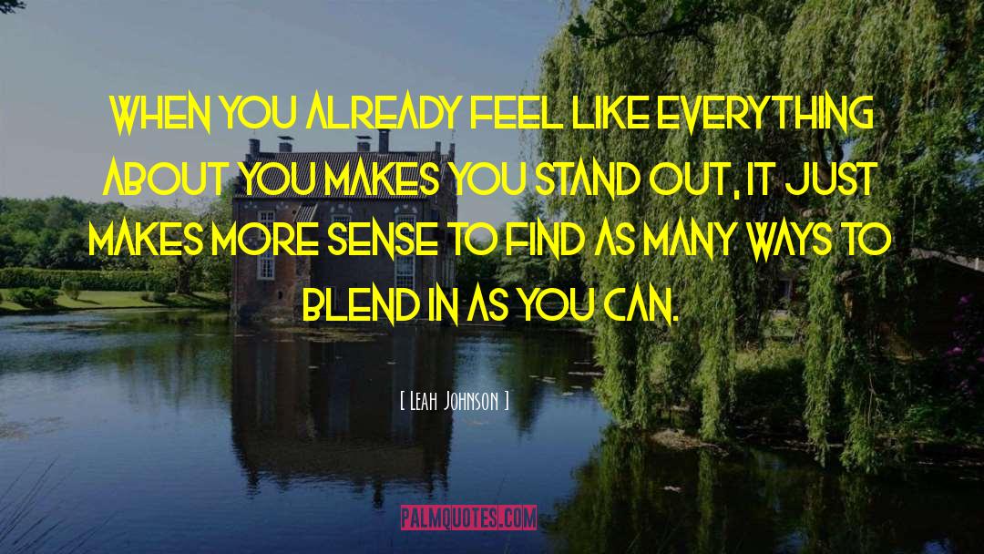 Stand Out quotes by Leah Johnson