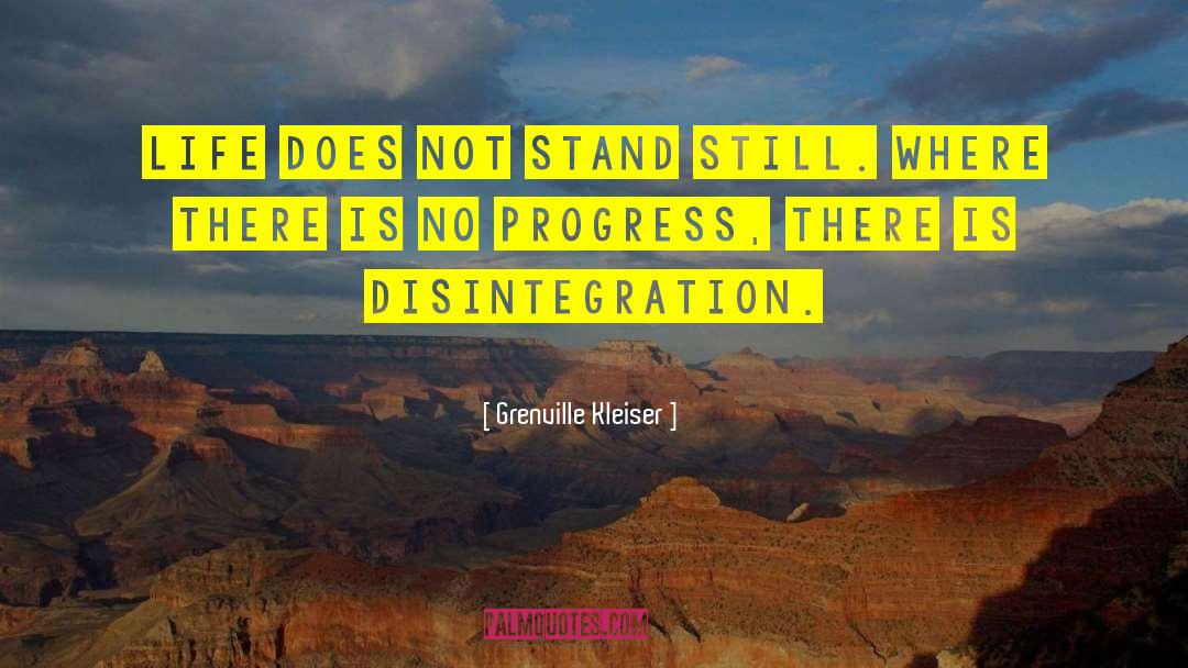 Stand Still quotes by Grenville Kleiser