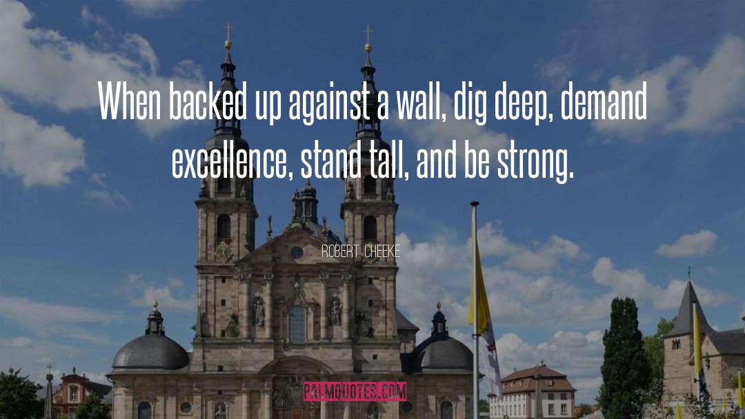 Stand Tall quotes by Robert Cheeke