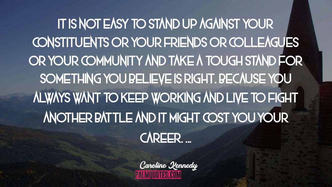 Stand Up Against quotes by Caroline Kennedy