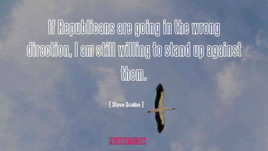 Stand Up Against quotes by Steve Scalise