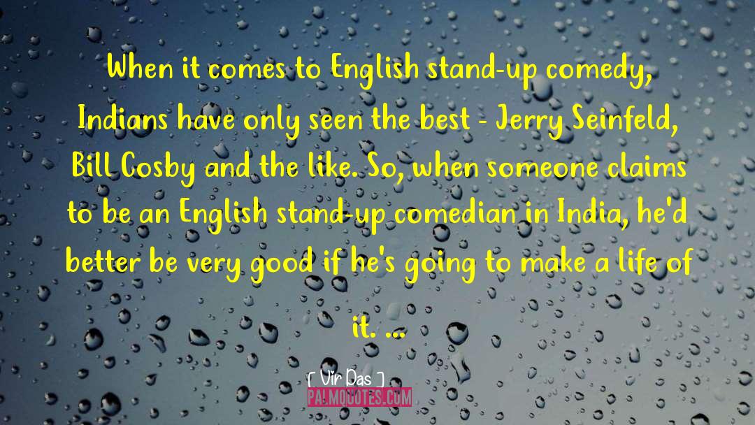 Stand Up Comedian quotes by Vir Das